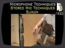 Stereo mic techniques, spaced pair, x-y coincident technique, Alan blumlein, Blumnlein technique, mid side technique,
