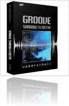 Instrument Virtuel : Ueberschall Groove Shadow Elastik - macmusic