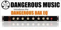 Audio Hardware : Dangerous Music BAX EQ - macmusic
