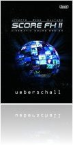 Instrument Virtuel : Ueberschall Score FX II - macmusic