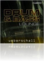 Instrument Virtuel : Ueberschall Annonce Drum & Bass Lounge - macmusic